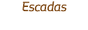 Escadas